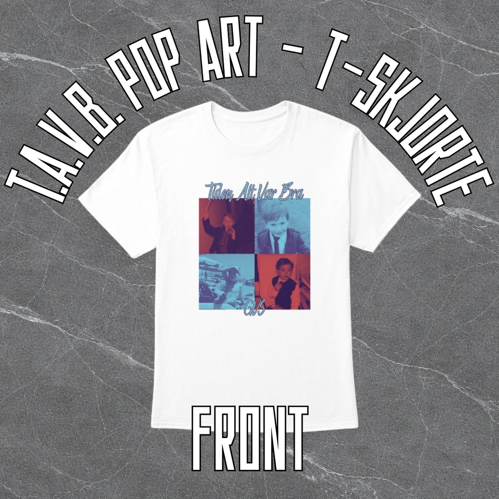 Tiden Alt Var Bra Pop Art - T-Skjorte